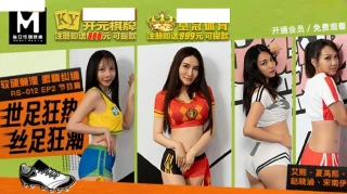 Madou Media RS012 World Cup Fever Silk Foot Frenzy EP2 Program